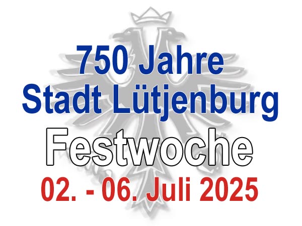 750 Jahre Lütjenburg - 2025 - Schützengilde